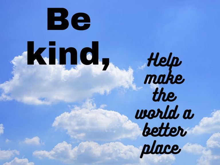 Be kind